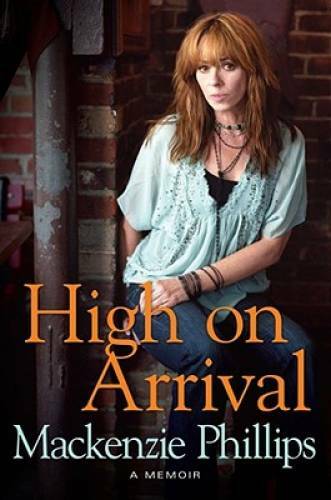 High On Arrival – Hardcover By Phillips, Mackenzie – VERY GOOD