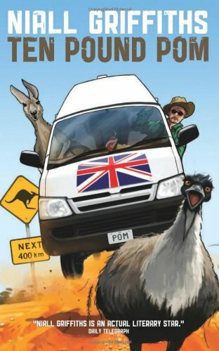 Ten Pound Pom By Niall Griffiths
