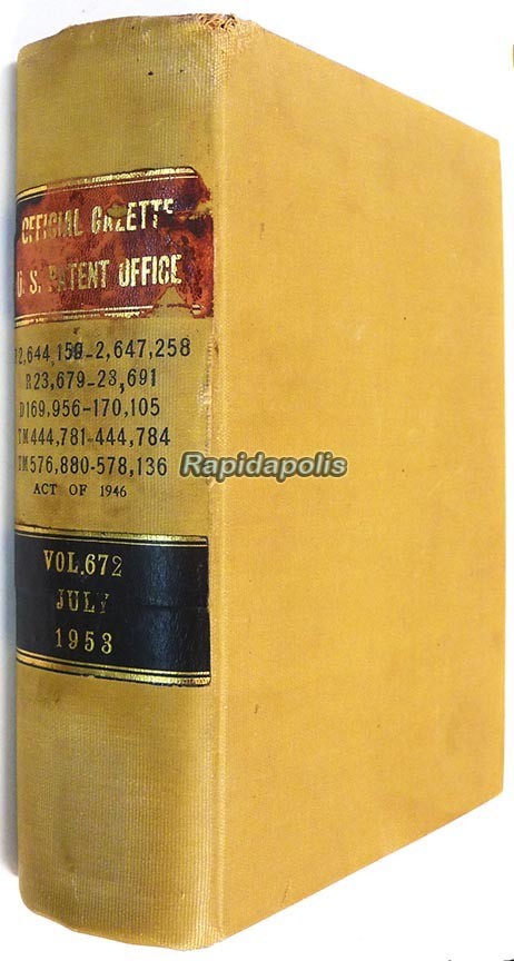 1200+ page OFFICIAL GAZETTE OF THE UNITED STATES PATENT OFFICE July 1953