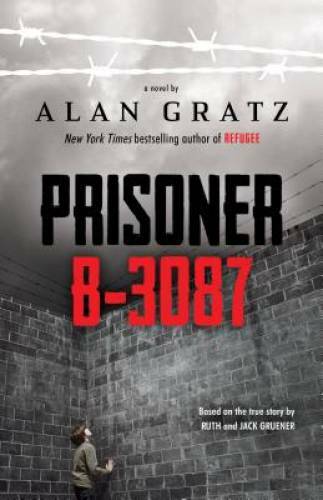 Prisoner B-3087 – Hardcover By Gratz, Alan – VERY GOOD