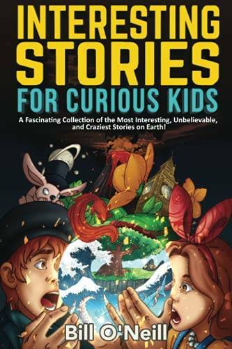 Interesting Stories for Curious Kids: A Fascinating Collection of th – VERY GOOD