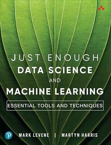 Just Enough Data Science and – Paperback, by Levene Mark; Harris – Very Good