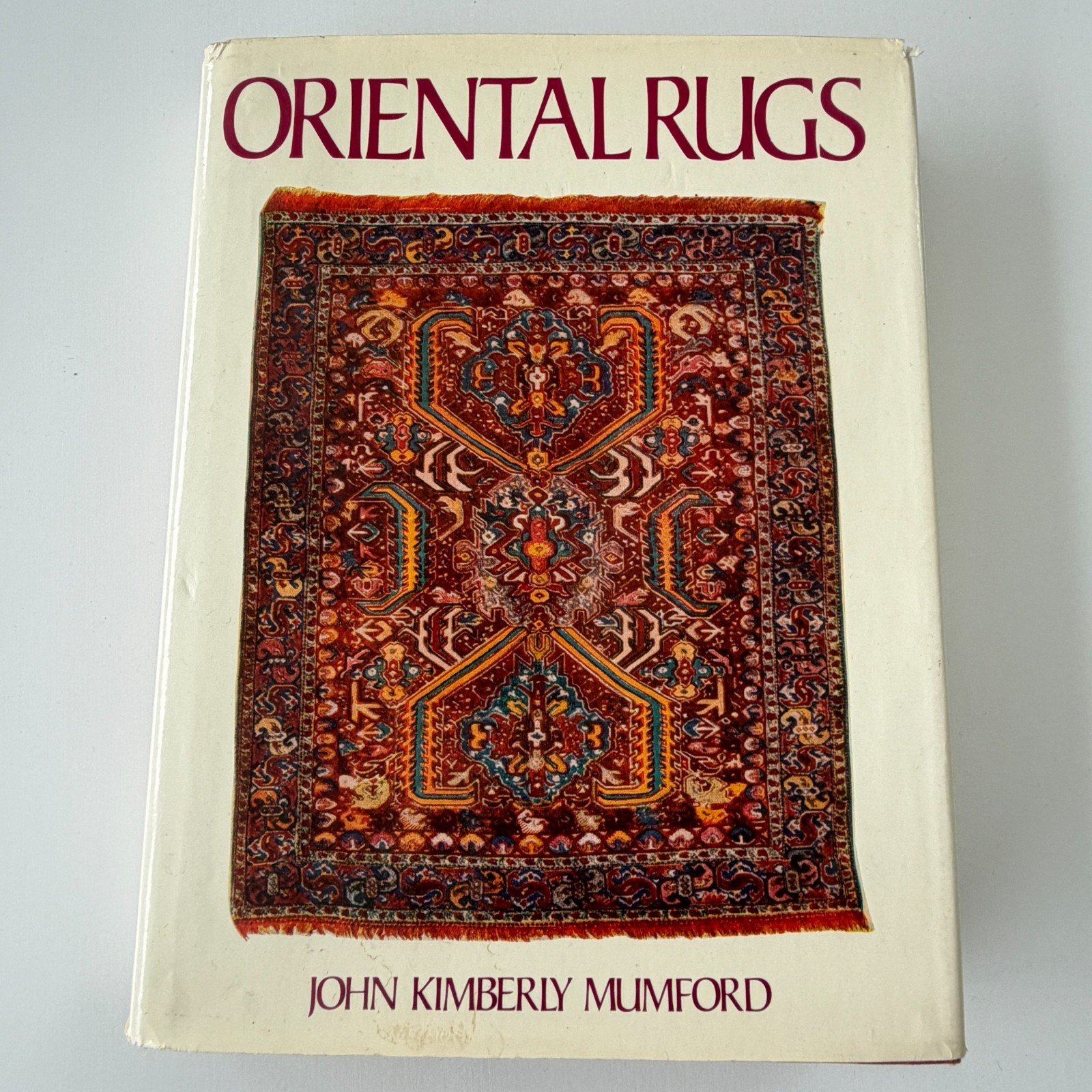 1981 Oriental Rugs John Kimberly Mumford Hardcover Persian Turkish Guide DJ