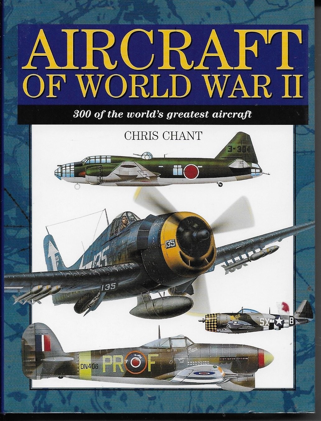 Aircraft of World War II – hardcover Chris Chant