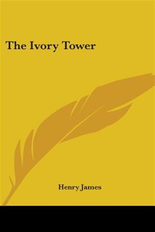 Ivory Tower, Paperback by James, Henry, Like New Used, Free shipping in the US