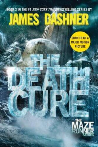 The Death Cure (Maze Runner, Book Three) – Paperback By Dashner, James – GOOD