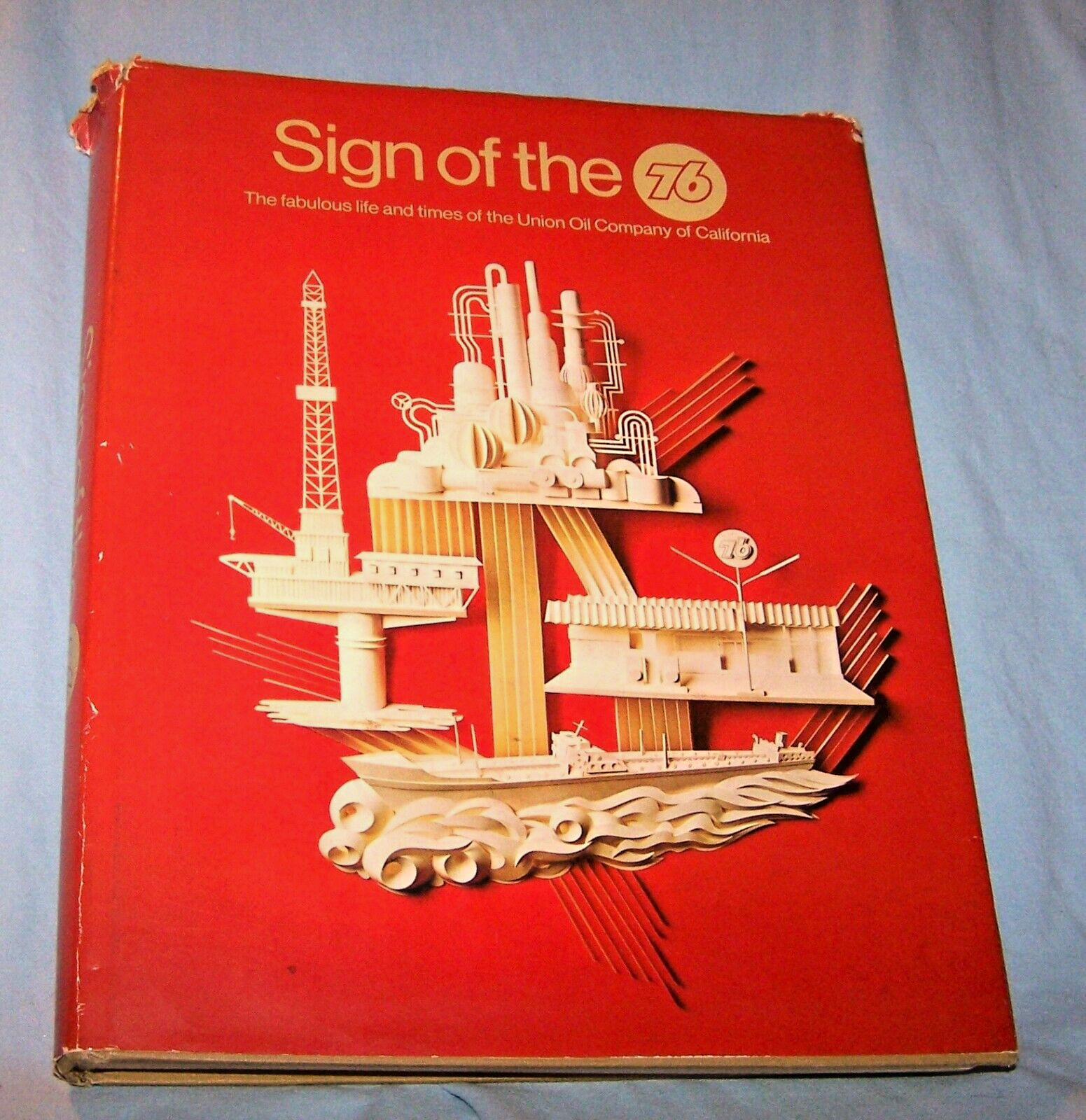 Sign of the 76-Union Oil Company of California HB w/dj-1976-424 pages