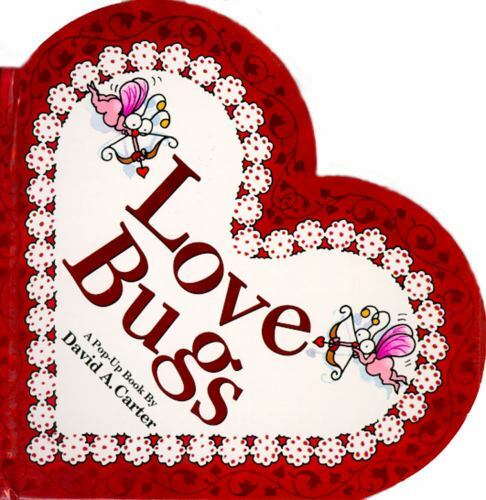 Love Bugs: A Pop-Up Book by David A. Carter