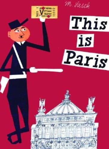 This is Paris – Hardcover By Sasek, Miroslav – GOOD
