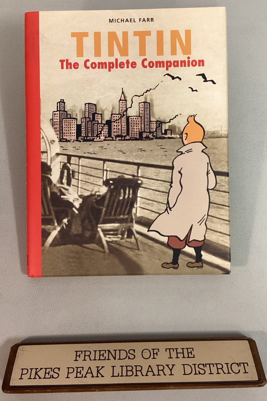 TINTIN: THE COMPLETE COMPANION by Michael Farr HC w/ DJ 2002. 1st American Ed