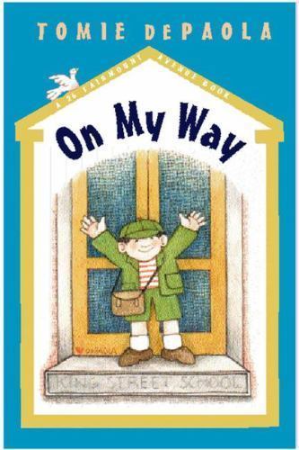 On My Way (A 26 Fairmount Avenue Book) by Tomie dePaola