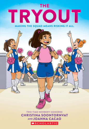 The Tryout: A Graphic Novel – Paperback By Soontornvat, Christina – GOOD