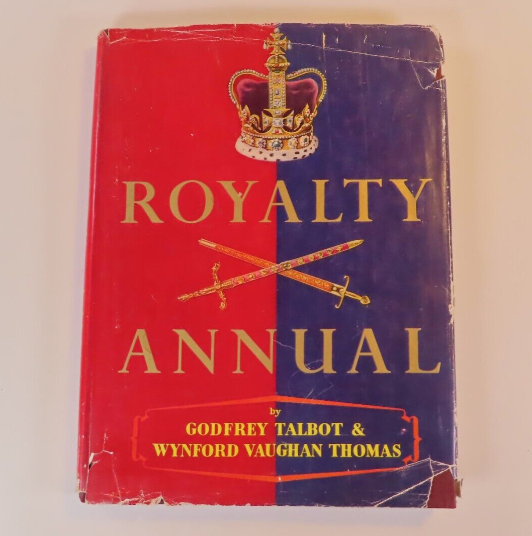 Royalty Annual by Godfrey Talbot & Wynford Vaughan Thomas 1953