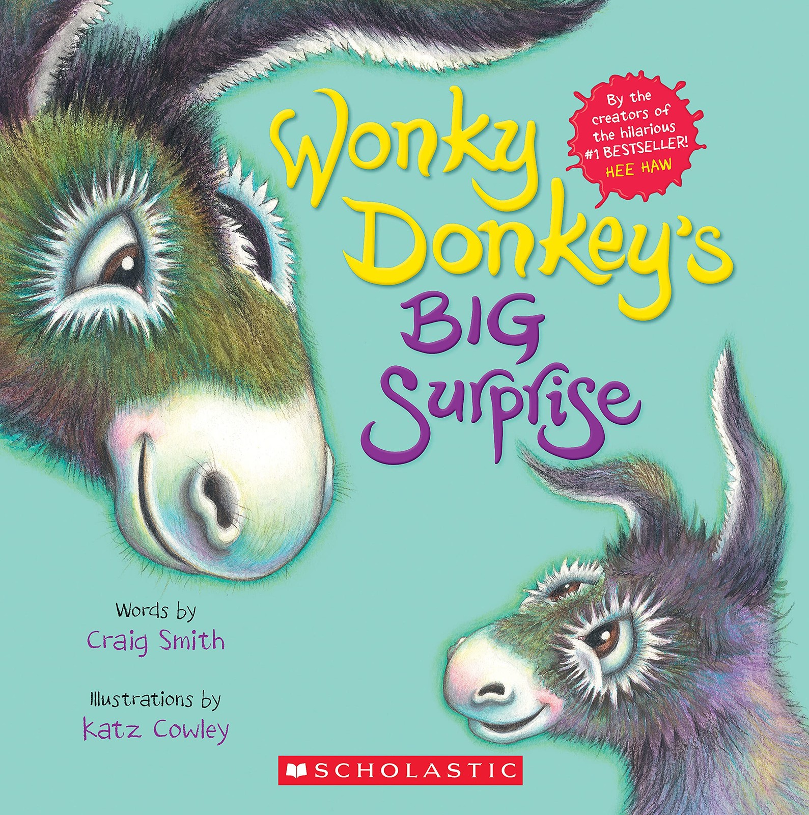 Wonky Donkey’s Big Surprise (A Wonky Donkey Book)