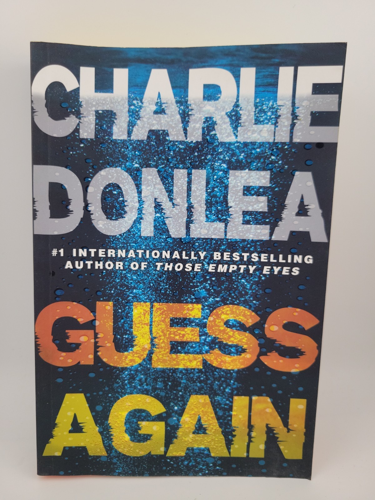 Guess Again: A Novel by Charlie Donlea (Deluxe Stenciled Edges Paperback)