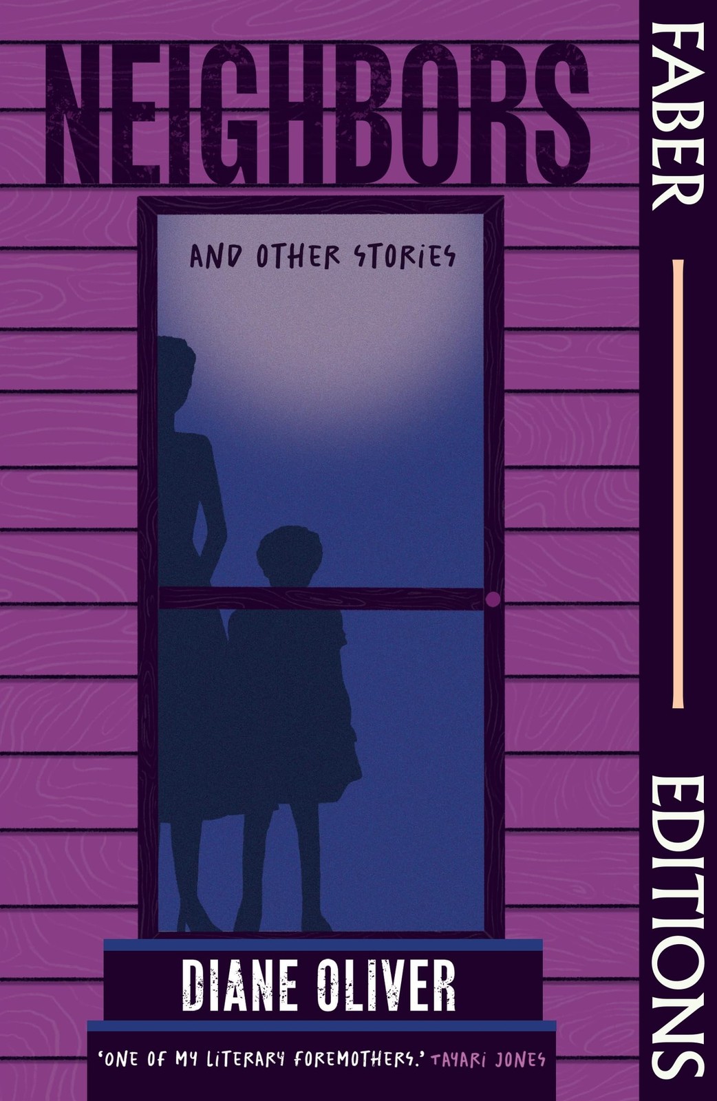 Neighbors and Other Stories (Faber Editions): ‘Breathtaking’ – Tayari Jones;…