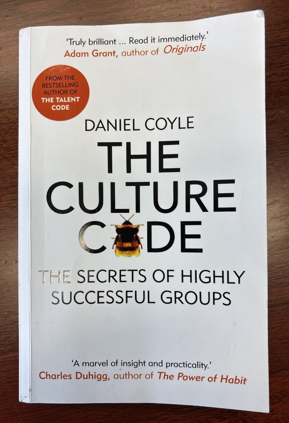 The Culture Code: Secrets of Highly Successful Groups Daniel Coyle PB