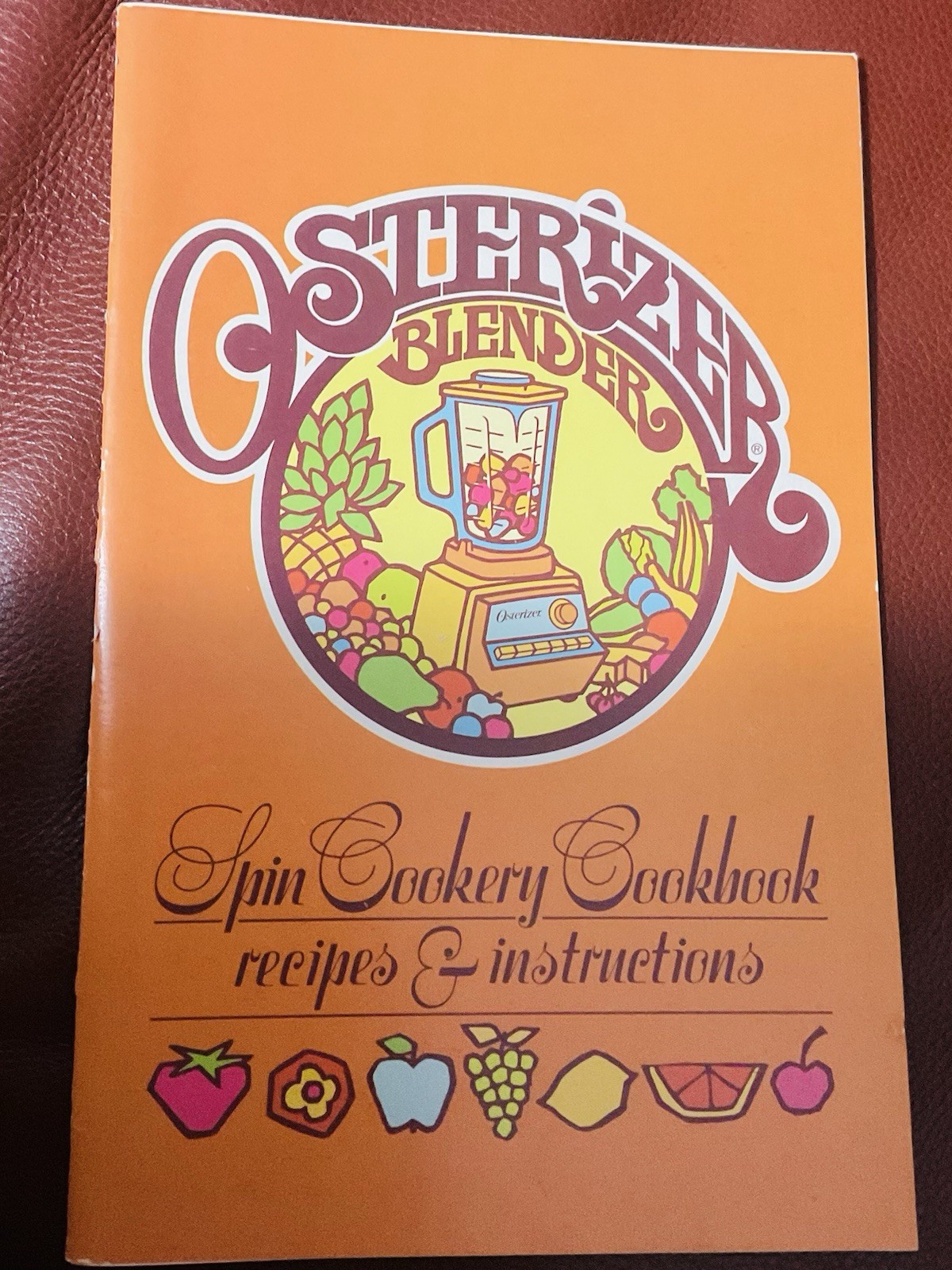 Osterizer Blender : Spin Cookery Cookbook – 1977 – Staple Bound Paperback