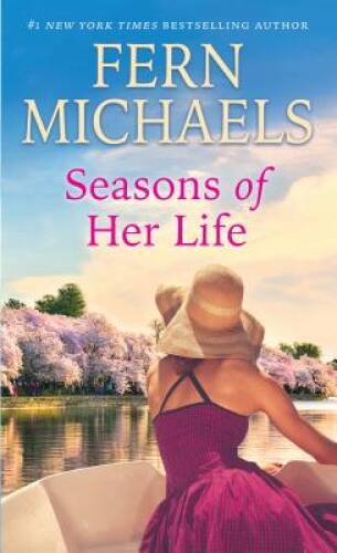Seasons of Her Life – Mass Market Paperback By Fern Michaels – GOOD