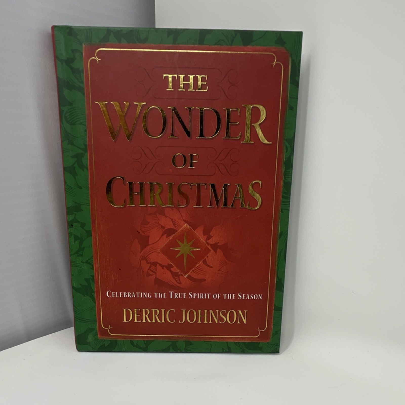 Wonder of Christmas (HARDCOVER, 2005) by Derric Johnson, Cook, David C.