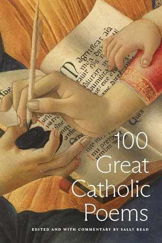 100 Great Catholic Poems – Hardcover, by Word on Fire; Sally Read – Very Good