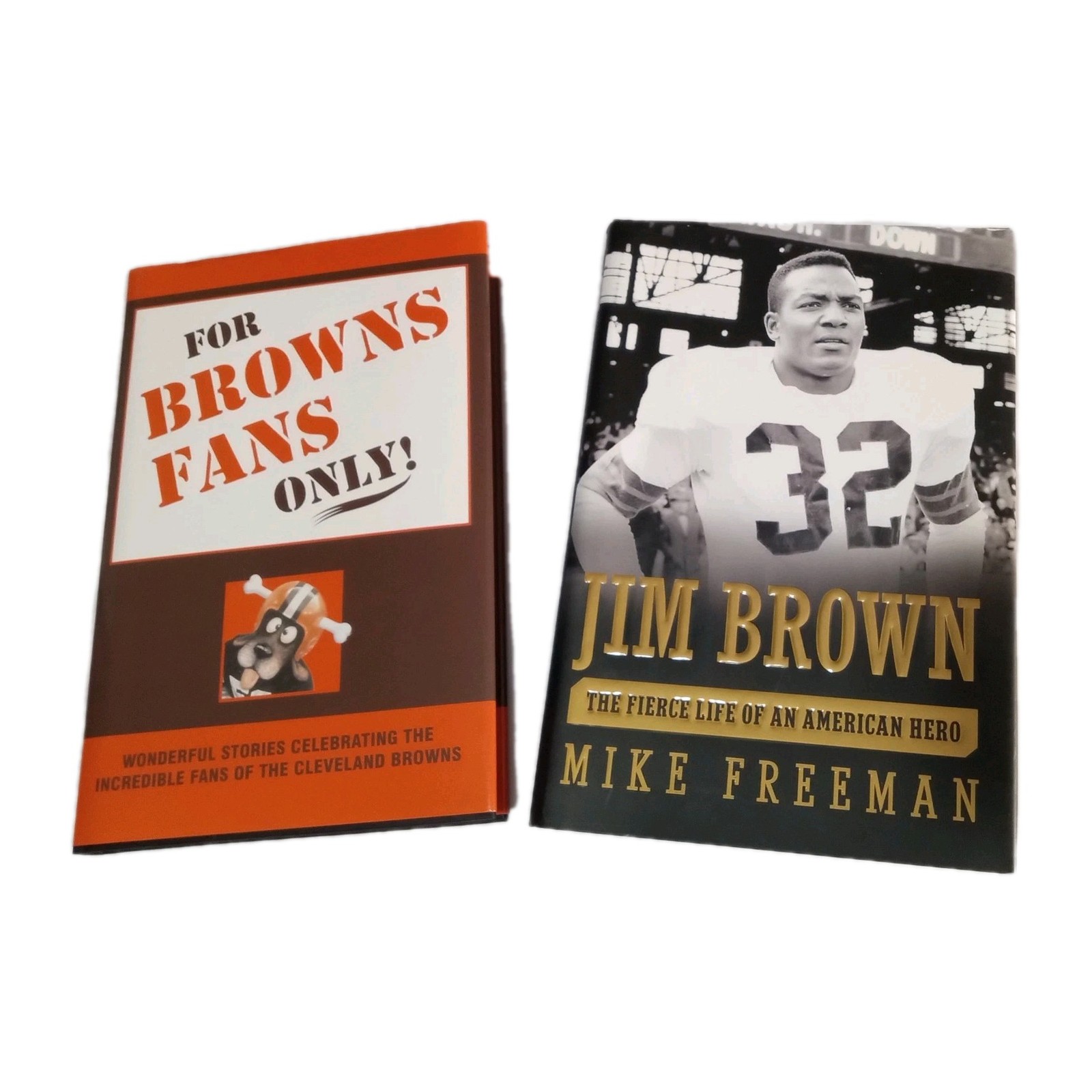 Lot of 2 CLEVELAND BROWNS HB Books: For Browns Fans Only! & Jim Brown by Freeman