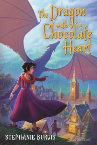 The Dragon with a Chocolate Heart – Paperback By Burgis, Stephanie – GOOD