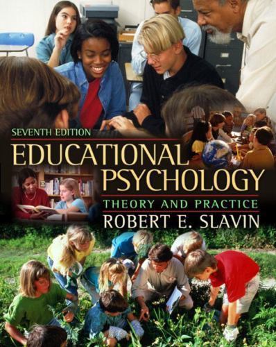 Educational Psychology : Theory and Practice by Robert E. Slavin (2002, Paperbac