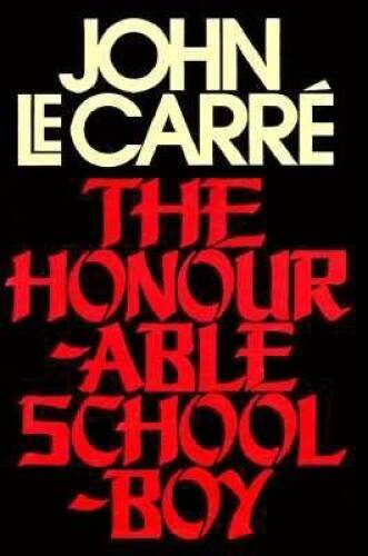 The Honourable Schoolboy – Hardcover By Le Carre, John – GOOD