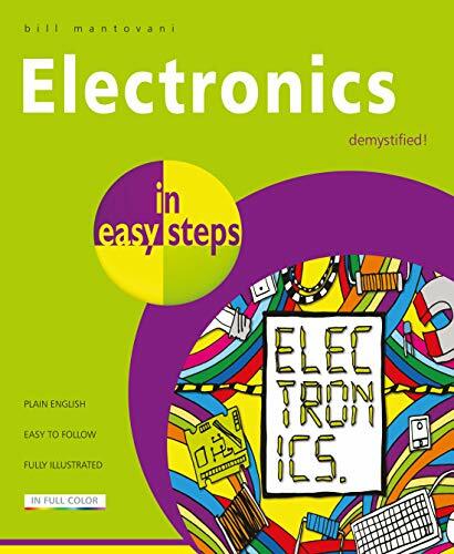 Electronics in easy steps By Bill Mantovani
