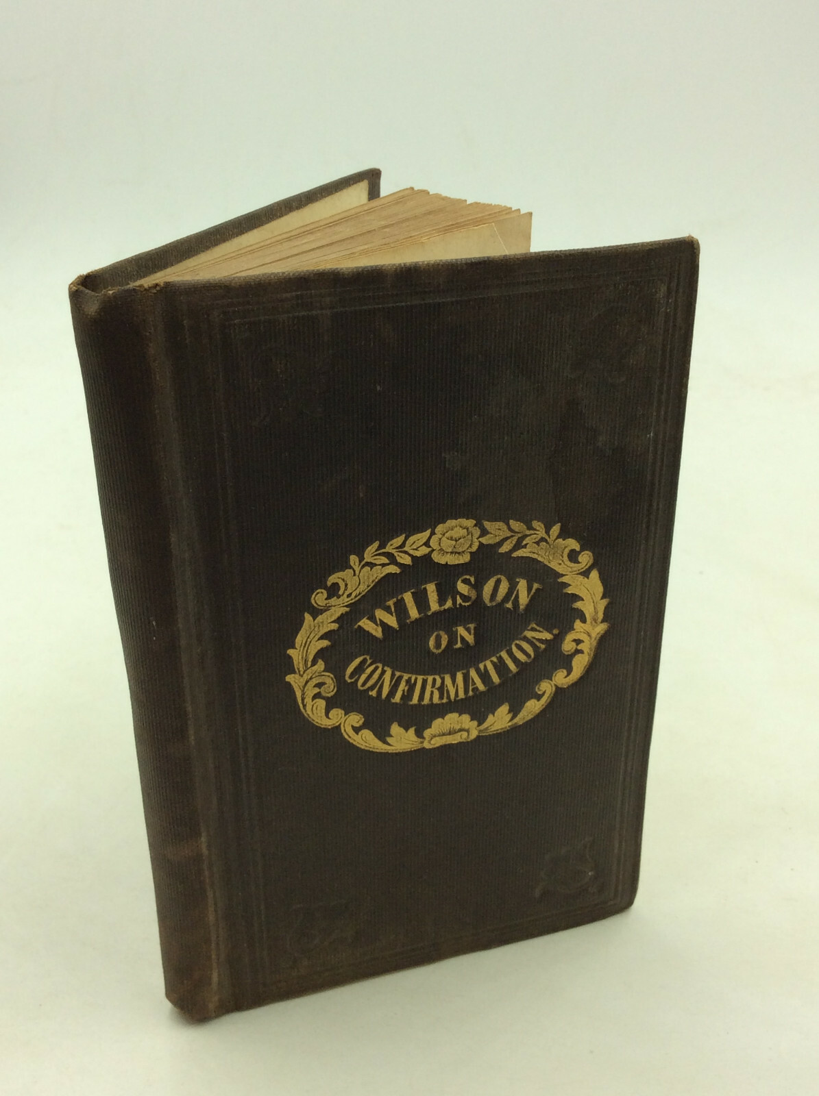 AN ADDRESS TO YOUNG PERSONS ABOUT TO BE CONFIRMED by Daniel Wilson – 1850