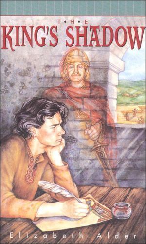 The King’s Shadow by Alder, Elizabeth