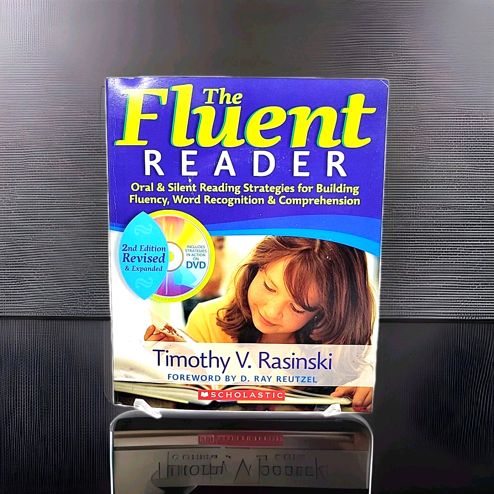 The Fluent Reader 2nd Ed Revised & Expanded by Timothy Rasinski