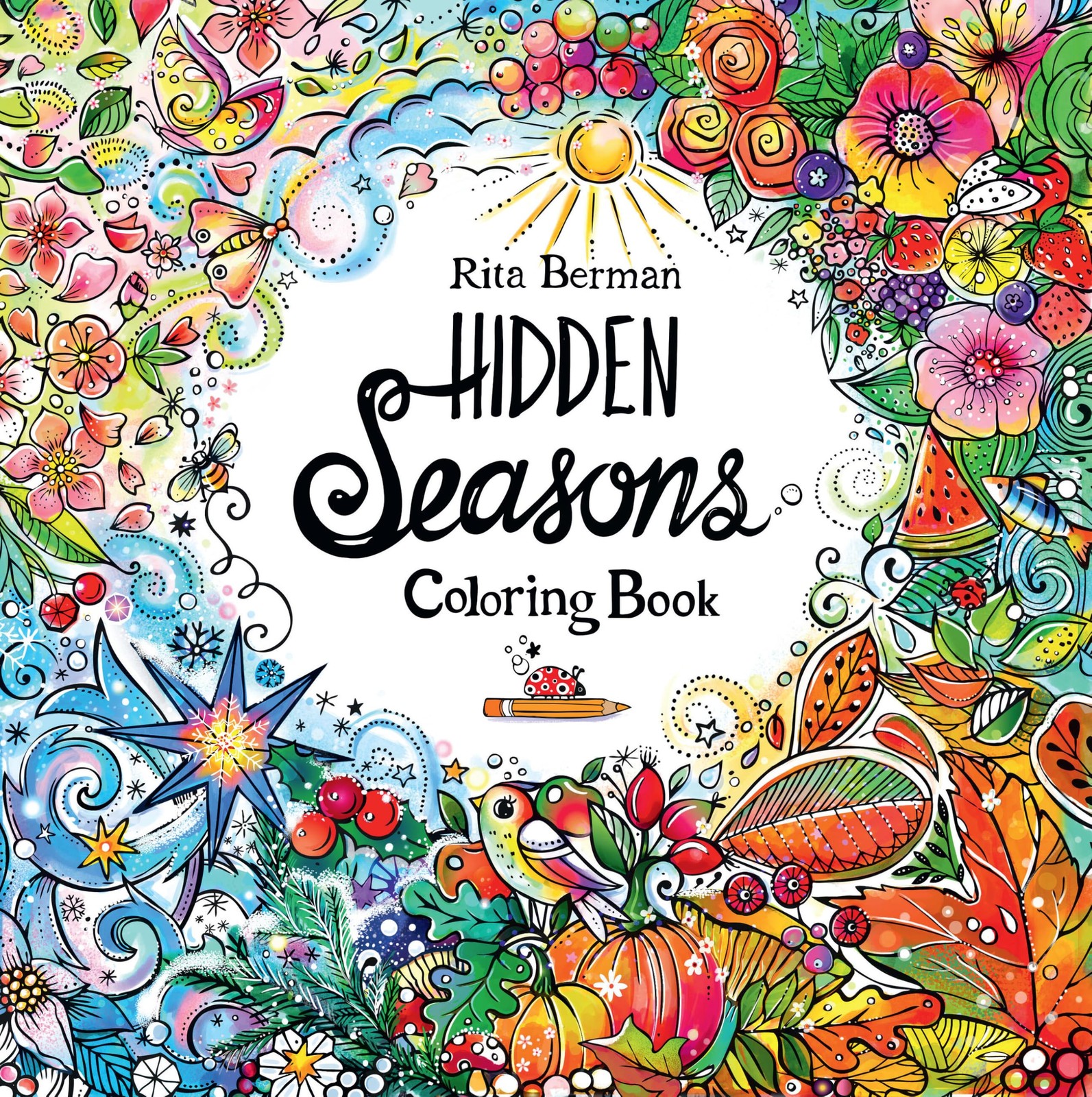 Hidden Seasons Coloring Book: Color and Breathe (A Rita Berman Hidden Wonders Bo