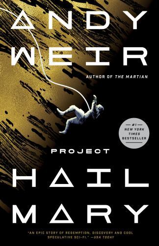 Project Hail Mary: A Novel, Weir, Andy Book