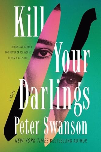 Kill Your Darlings: A Novel – GOOD