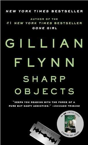 Sharp Objects (Sharp Objects: A Novel) – Paperback, by Flynn Gillian – Very Good