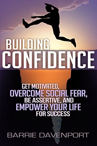 Building Confidence: Get Motivated,…, Davenport, Barr