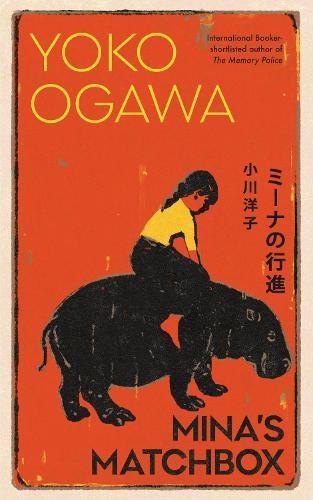 Mina’s Matchbox: A spellbinding tale of friendship an… by Ogawa, Yoko Hardback