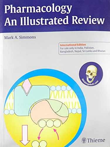 Pharmacology – An Illustrated Review – Paperback, by Simmons Mark A. – Very Good