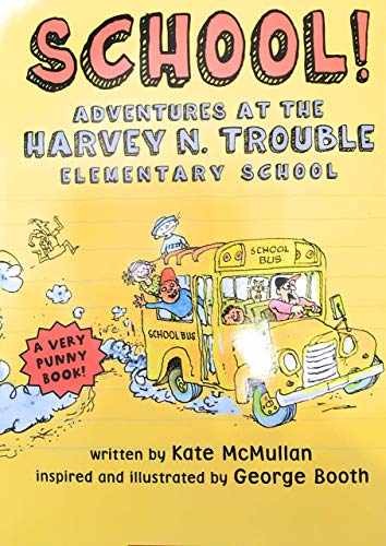 School! Adventures at the Harvey – Unknown Binding, by Kate McMullan – Very Good