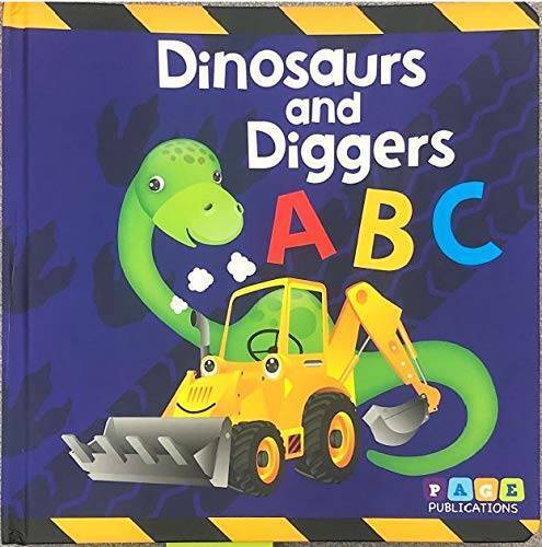 Dinosaurs and Diggers ABC (Page Publications) – Padded Board Book – Early – GOOD