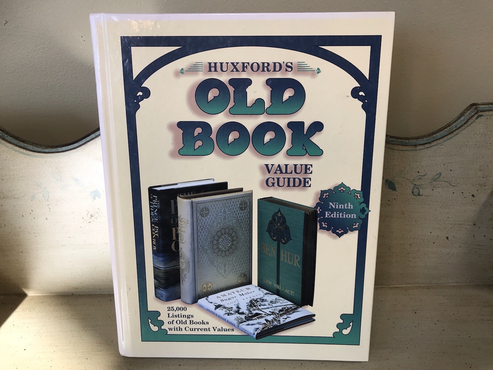 Huxford’s Old Book Guide 424 pages HB 1997 Collector Books
