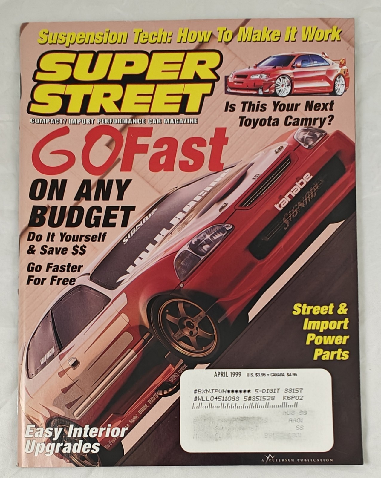 Super Street Magazine VOL 3 NO 7 April 1999 Vintage Go Fast on a Budget