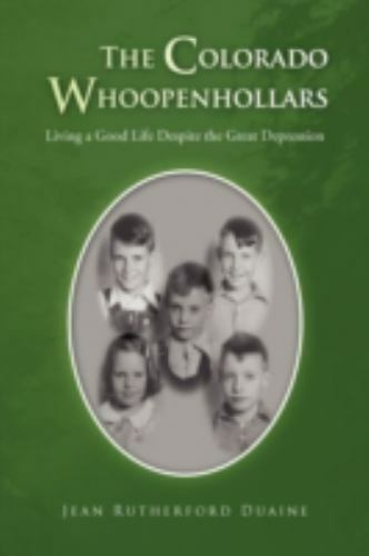 The Colorado Whoopenhollars by Duaine, Jean Rutherford, Acceptable Book