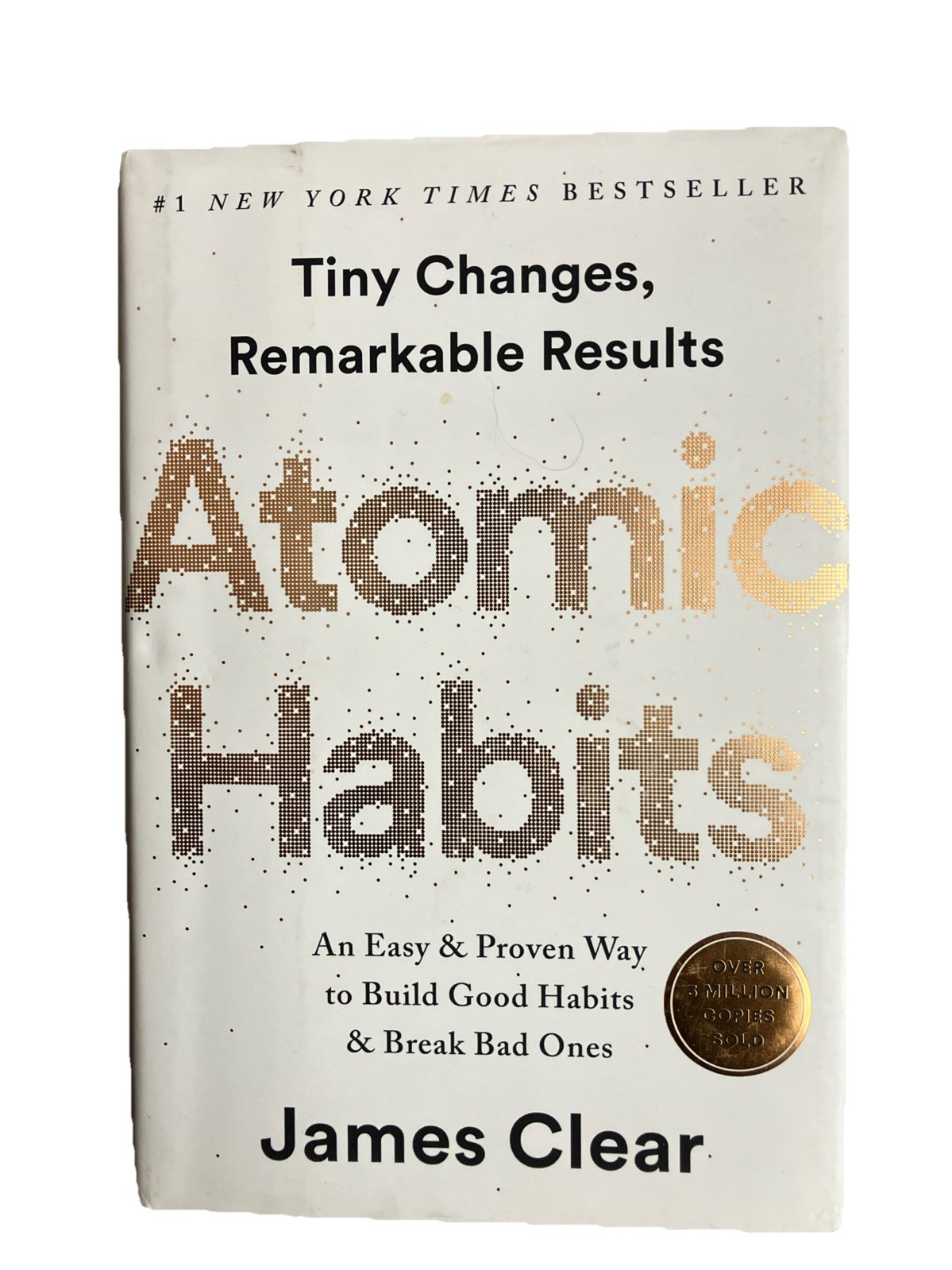 Atomic Habits: Tiny Changes, Remarkable Results – Hardcover