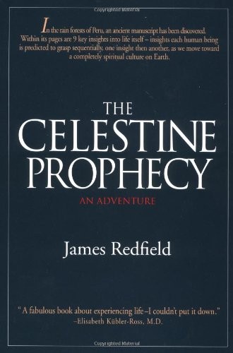 The Celestine Prophecy: An Adventure by James Redfield