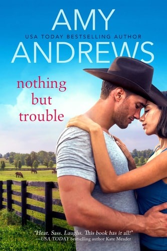 Nothing But Trouble (Credence, Colorado) by Andrews, Amy, Good Book