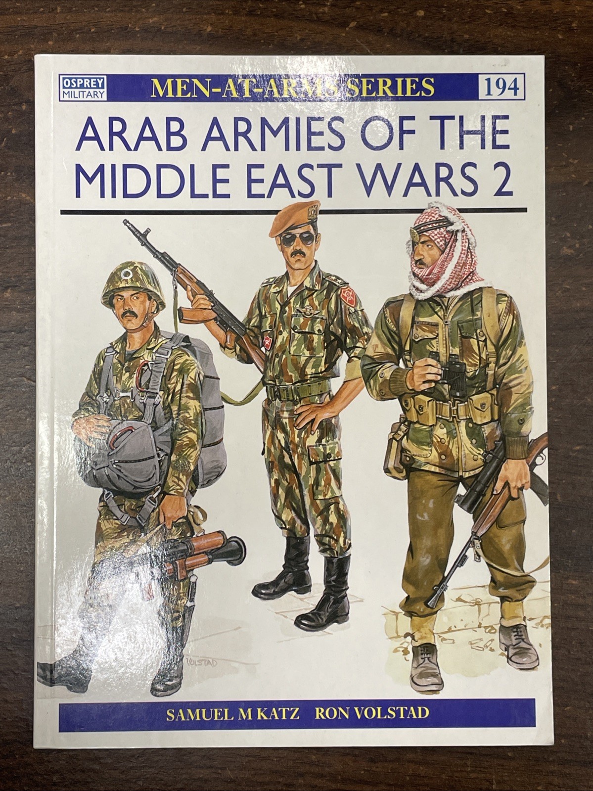 Arab Armies of the Middle East – Osprey Men-At-Arms No. 194, 40 Pages, 1995, SB