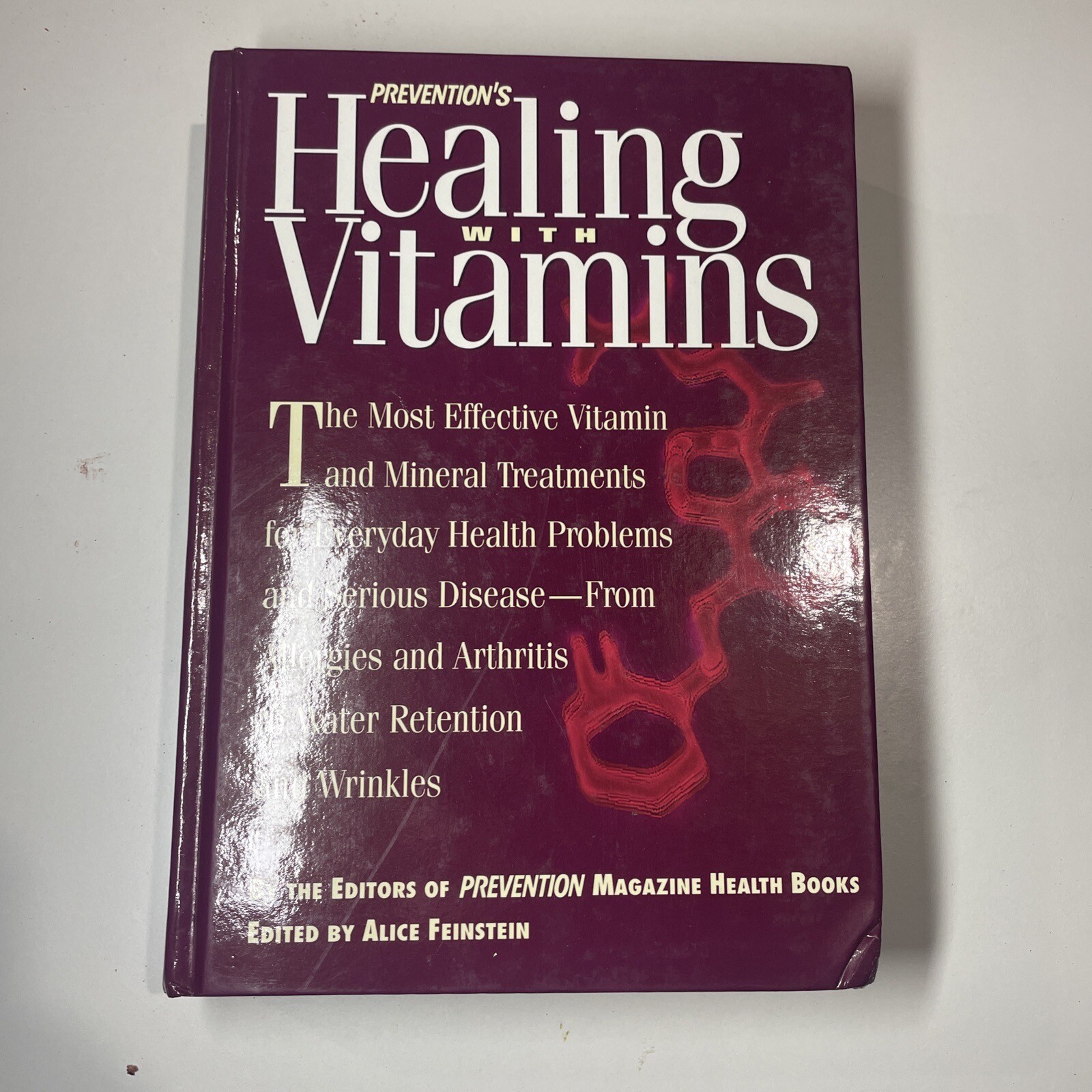 Prevention’s Healing with Vitamins : The Most Effective Vitamin and Mineral…
